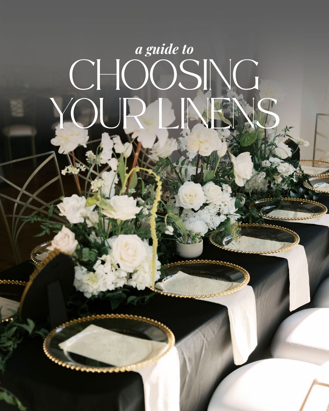 Wedding Linens Guide Wedding Planning Table Linens Wedding Decor Houston Wedding Venue Wedding Tips Linen Colors
